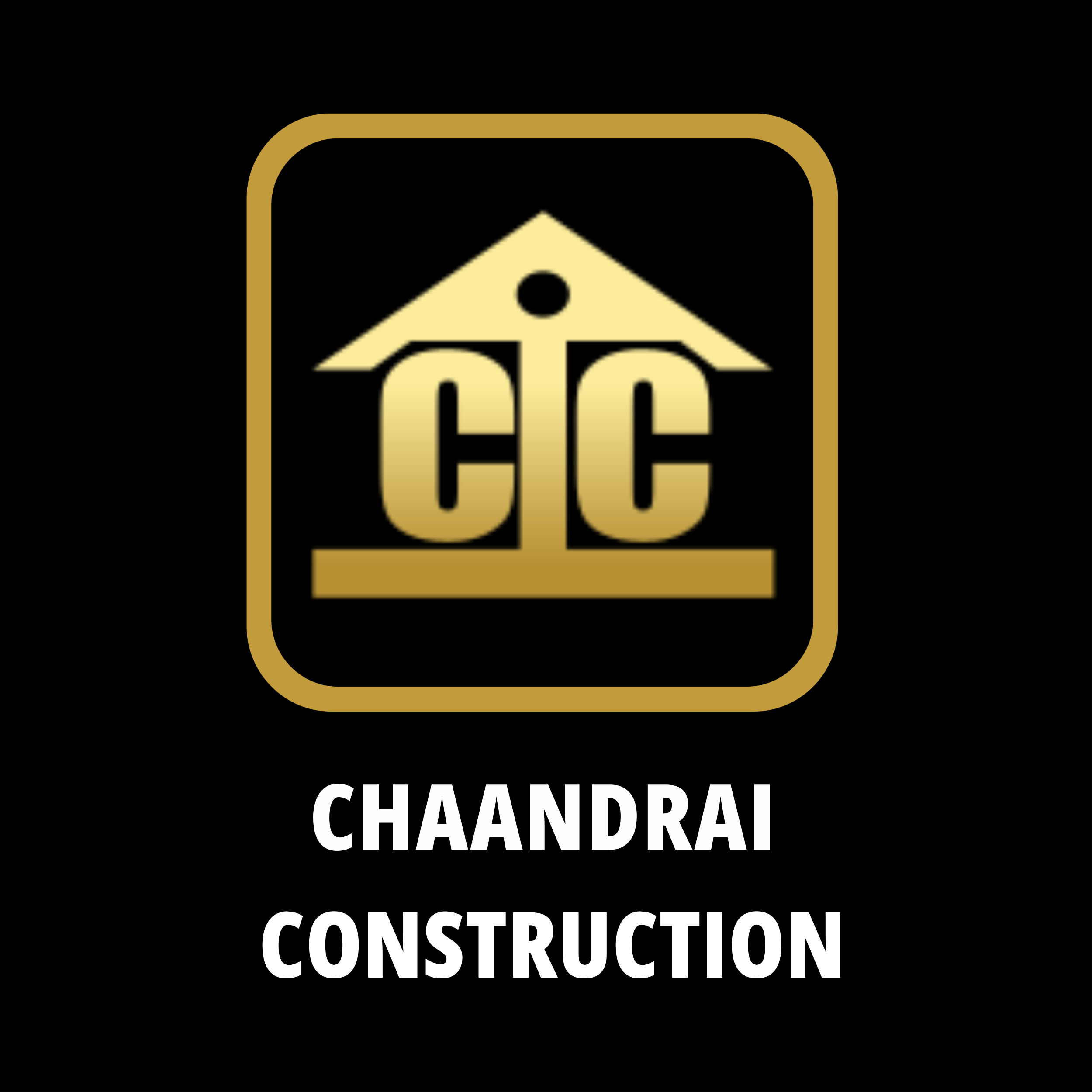 CHAANDRAI CONSTRUCTION